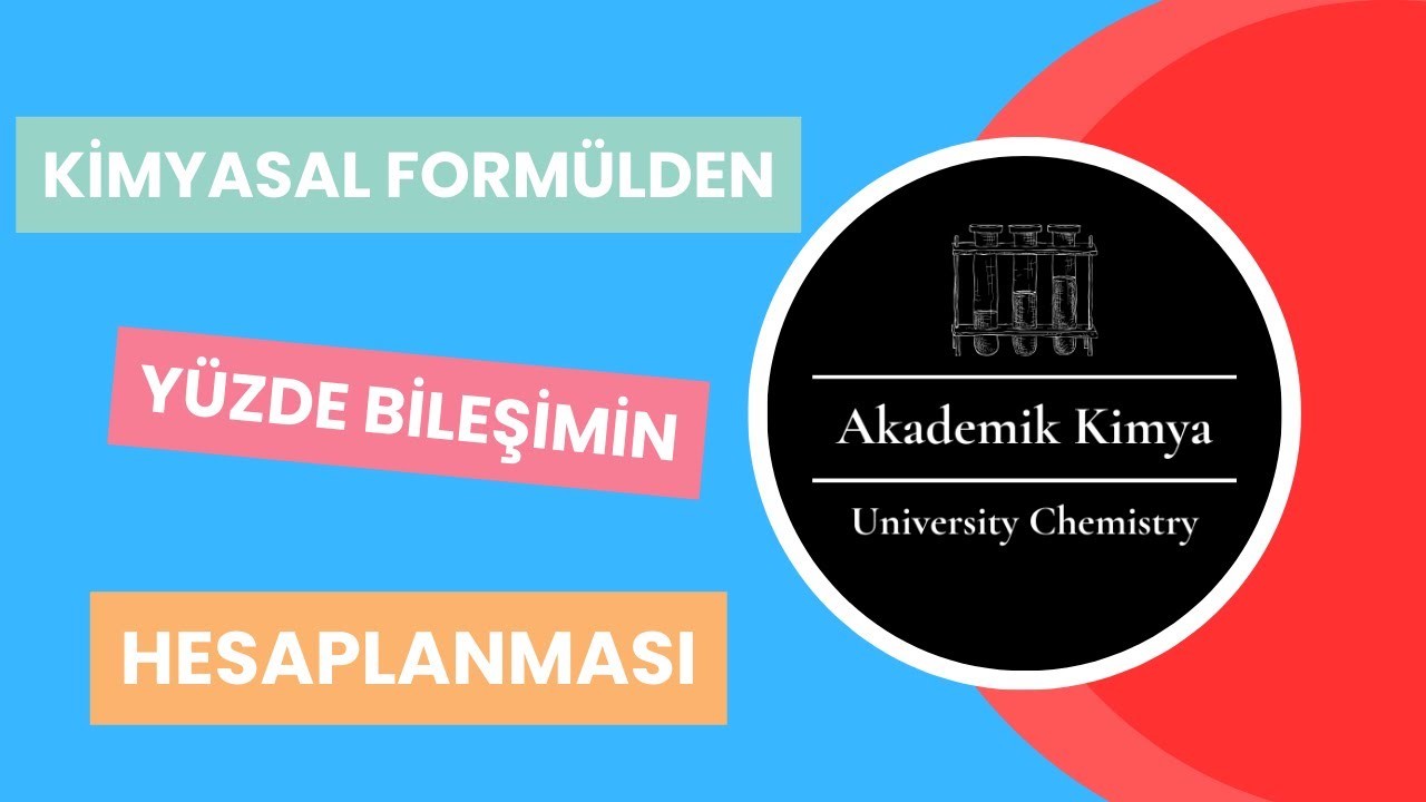 Kimyasal Formülden Yüzde Hesabi Örnek Soru - Percentage Calculation Example from Chemical Formula
