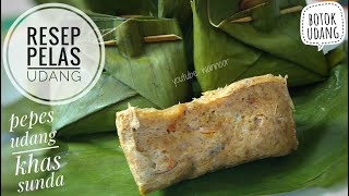 The Simplest and Most Delicious Shrimp Pelas / Pepes Udang / Botok Udang Recipe