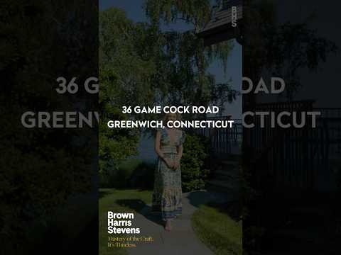 36 Game Cock Road, Greenwich, CT home video tour