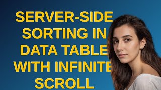 Ux: Server-side sorting in data table with infinite scroll