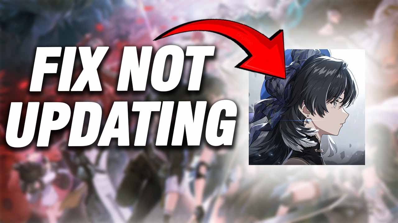 How To Fix Wuthering Waves Not Updating | Final Solution - YouTube