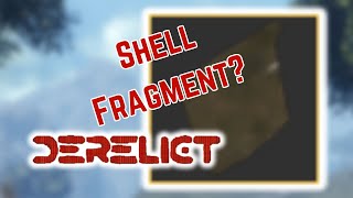 How To Get Shell Fragment | Roblox Derelict