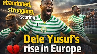 Dele Yusuf’s Rise: From Hardship to FC Ferencváros
