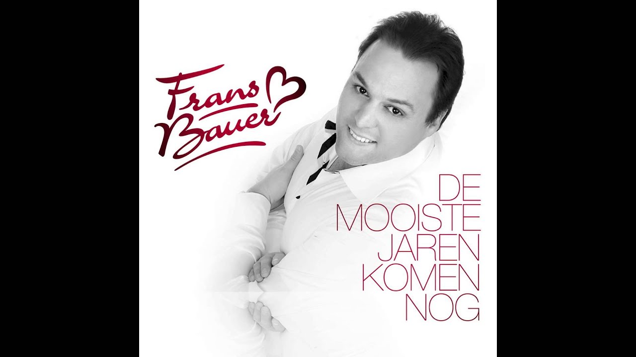 Frans Bauer Die Zomernachten Met Jou De Mooiste Jaren Komen Nog 2013 YouTube Frans Bauer Die Zomernachten Met Jou De Mooiste Jaren Komen Nog 2013 YouTube