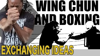 WING CHUN AND BOXING: Exchanging ideas