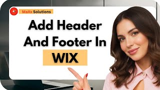 How To Add Header And Footer In Wix (Step-by-Step 2025 Guide)