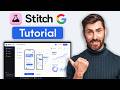 Google Stitch Tutorial (2026) – How to Use Google Stitch for UI Design