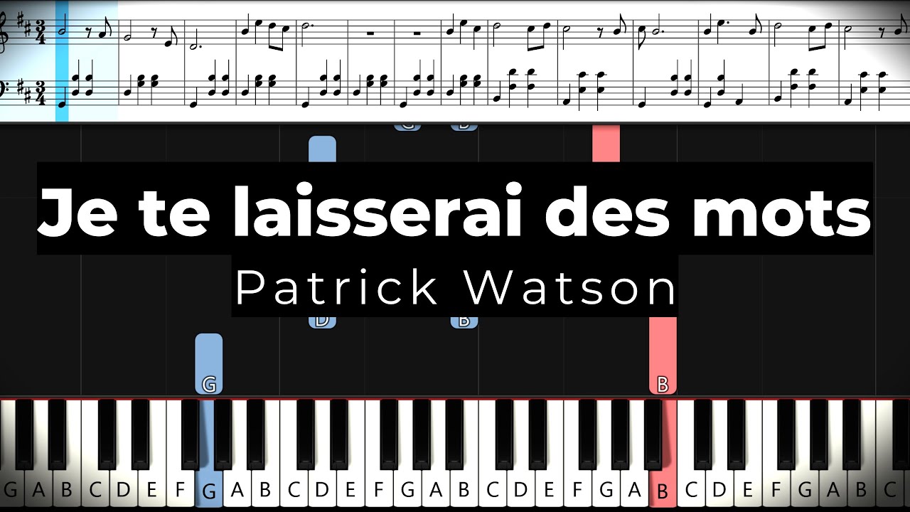 Je te laisserai des mots | Klavier Tutorial Patrick Watson ♥ Piano SLOW