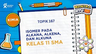 SIMAK TUNTAS! Isomer pada Alkana, Alkena, dan Alkuna Kimia Kelas-11 SMA