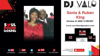 3 PM BST Late Lunch Gospel Show October 21, 2020  - Guests Sonia & Ruben KIng