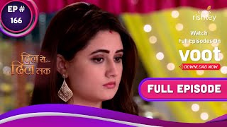 Dil Se Dil Tak | दिल से दिल तक | Ep. 166 | Teni Finds The Keys | टेनी को मिली चाबियां
