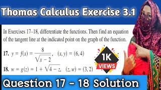 Thomas Calculus Exercise 3.1 Question 17-18 solution | Slopes and tangent lines #calculus Net Worth