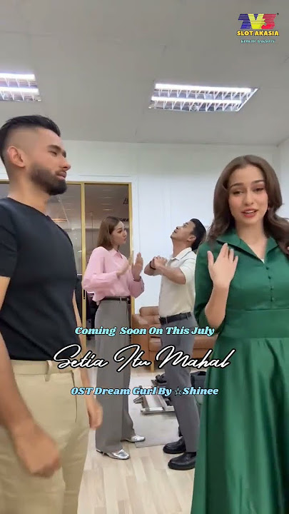 SETIA ITU MAHAL OST DREAM GIRL JPN VERSION | AKASIA | TV3 MALAYSIA | 28 EPISOD | 🎬🎬🎬