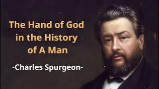 The Hand of God in the History of A Man - SpurgeonSermon