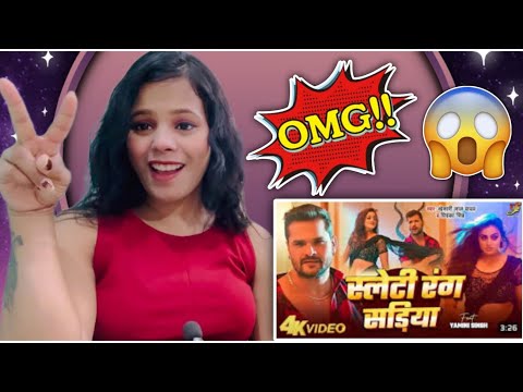 Slaty Rang Sadiya - स्लेटी रंग सड़िया | Khesari Lal Yadav | Bhojpuri | ​⁠@reactionwithkhushi