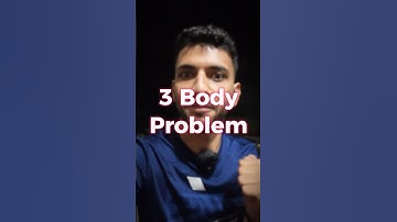 Three body Problem Explained #physics