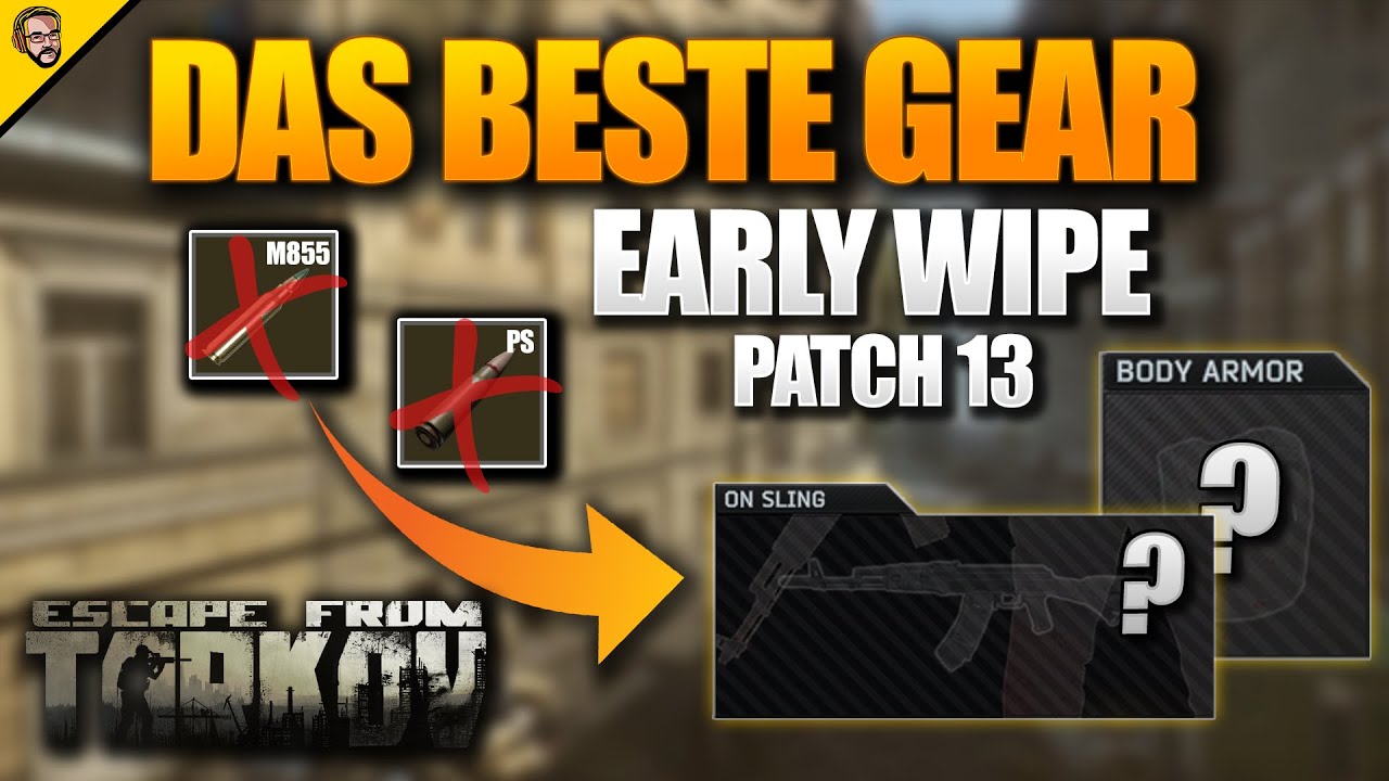 Bestes Start Gear im Tarkov Early Wipe mit Händler Level 1 Escape