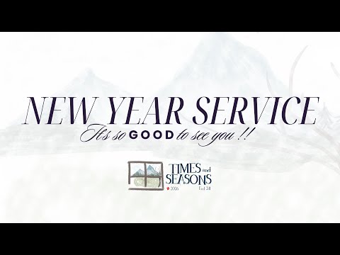 TIMES AND SEASONS | NEW YEAR SERVICE | CHADWICK MOHAN | NLAGC ENGLISH COMMUNITY
