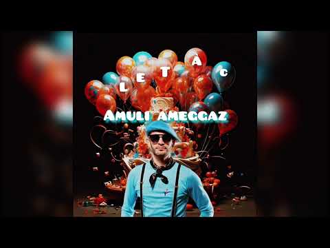 Le Tac Amuli Ameggaz Joyeux Annivesaire