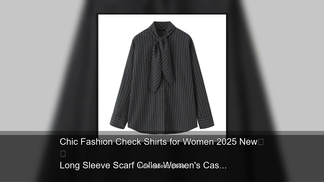 Chic Fashion Check Shirts for Women 2025 New Long Sleeve Scarf Collar Women's Casual Loose Simp