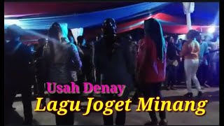 Lagu Joget Minang - USAH DENAY || Full Bass Slow Terbaru 2021