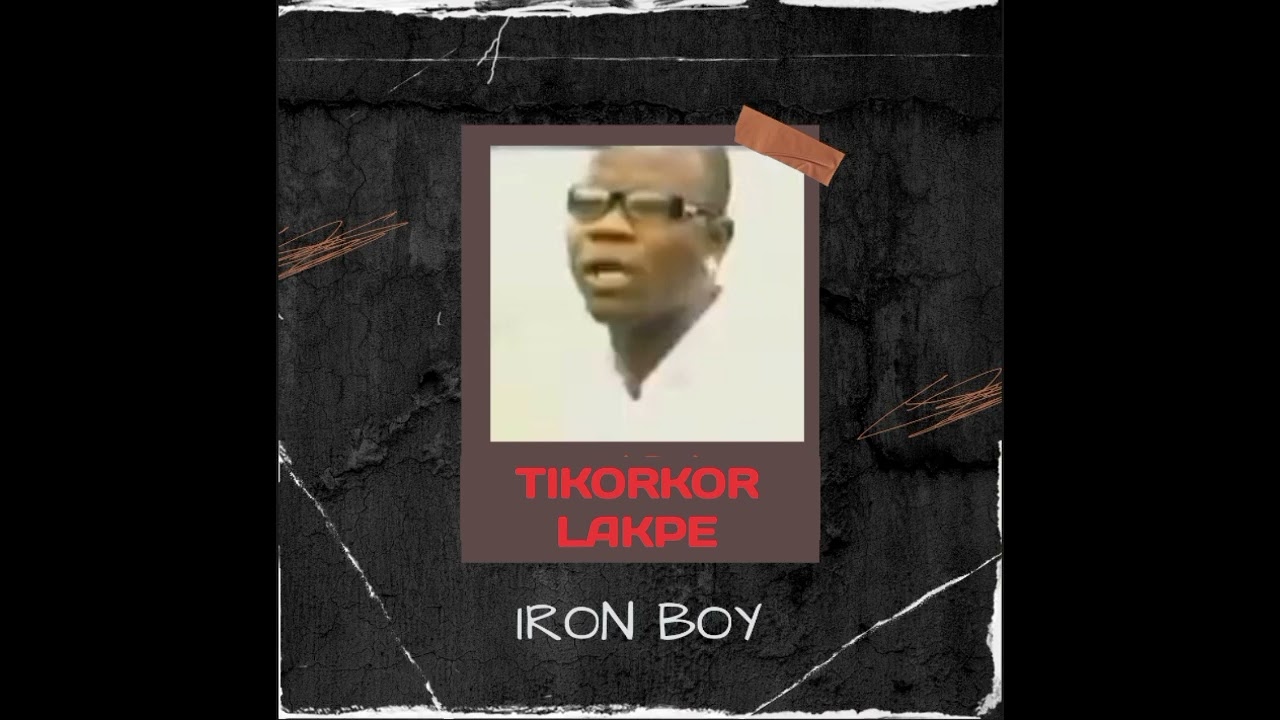 Iron Boy - Tikorkor Lakpe (Audio Slide)