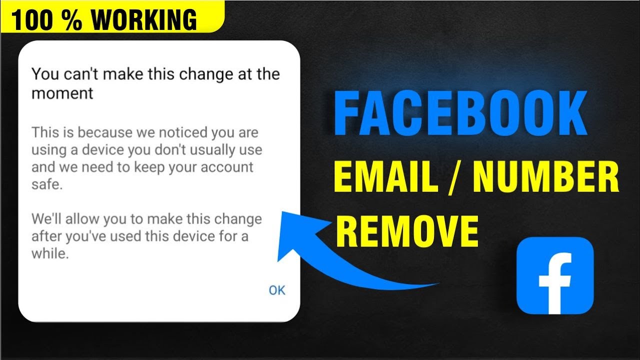 Remove Problem You can't make this change at the moment | Facebook email/ number ...