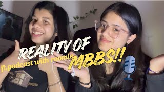 Answering *your questions* with my roomie🎙️🎀ft.Reality of MBBS😔 #trending #mbbs #students 