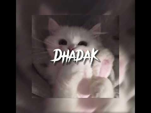 Dhadak - Dhadak (bollywood) - speed up | jxvnav