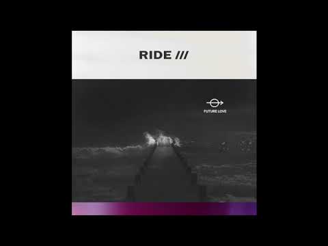 RIDE - Future Love (FULL AUDIO)