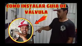 Como instalar os guias de válvulas