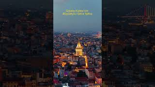 Galata Kulesinin Büyüleyici Gece Işıltısı. #youtubeshorts #galatatower  #galatasaray #viral #vlog