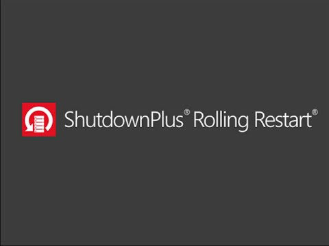 ShutdownPlus Rolling Restart Introduction