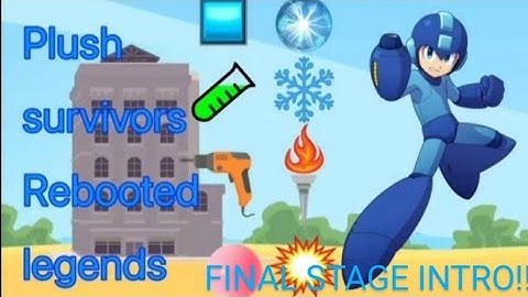 Plush Survivor Rebooted Legends Final Stage Intro