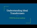 Class 12 understanding ideal transformer tneb electrical academy