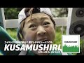 【壁ネタ】KUSAMUSHIRI MV