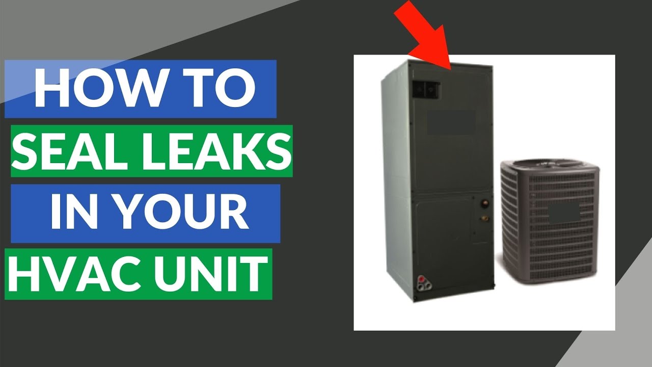 How To Fix Air Leaks In Your HVAC YouTube