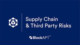 IMAGINE - Supply Chain and Third Party Risks