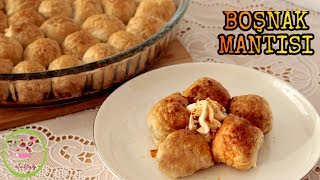 KOLAY BOŞNAK MANTISI/Pratik ve Leziz/ŞEFFAF MUTFAK