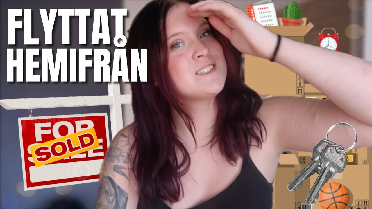 JAG HAR FLYTTAT HEMIFRÅN! || VLOGG