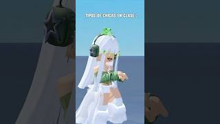 Tipos de chicas el la escuela #roblox #rblx #edit #robloxedit #aeroblox #memes
