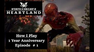 State of Decay 2 Heartland Anniversary [ How to Complete Quincy and Helena Solo ] Episode # 1