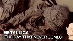 Metallica - The Day That Never Comes (video)  - Durasi: 8:25. 