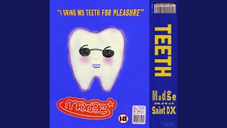 Teeth
