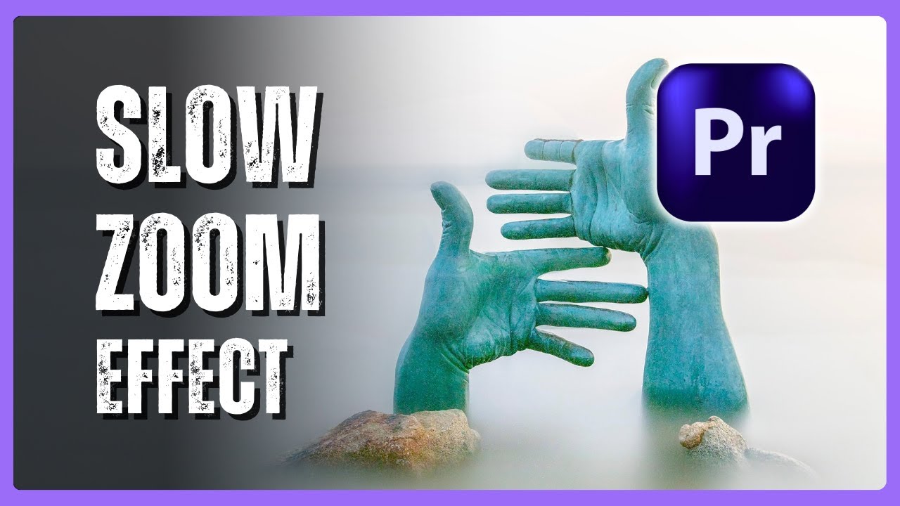 How to Create a Slow Zoom Effect in Premiere Pro
