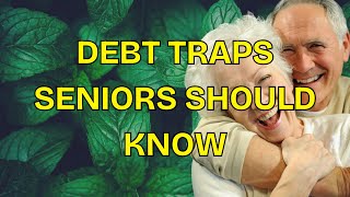 4 Major Debt Traps Seniors Must Avoid After 60 to Prevent Bankruptcy