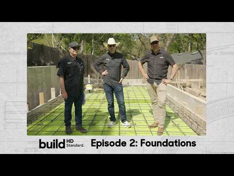 Foundations | How to Build to the Build HD Standard | Ep. 2