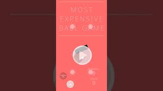 How to download Most expensive ball game and I am rich for free 100% real . Download Fast. screenshot 1