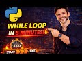 #32 Python tutorial for beginners | Python While Loop in 5 Minutes! 🔥#beginnerprogramming