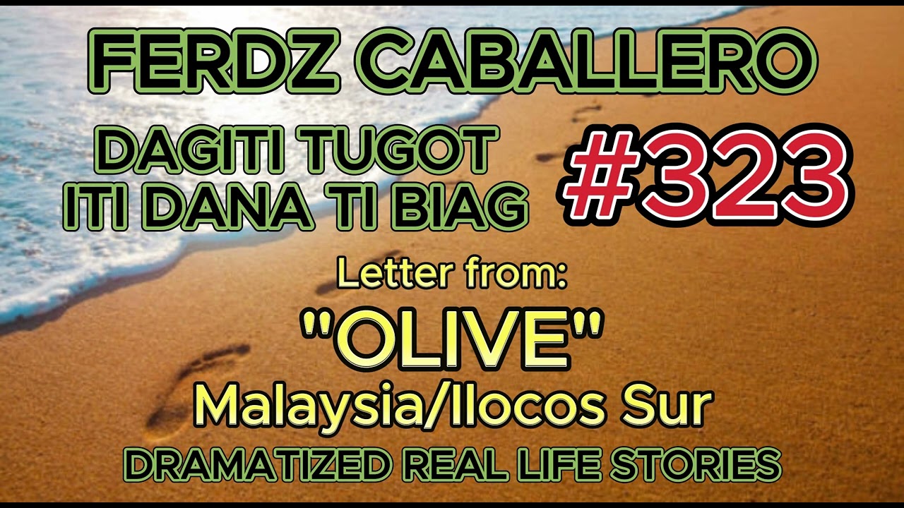 ILOCO DRAMA / DAGITI TUGOT ITI DANA TI BIAG #323